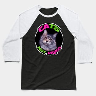 Cats not drugs Baseball T-Shirt